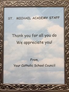 Thank you to all the Staff of St. Michael Academy!